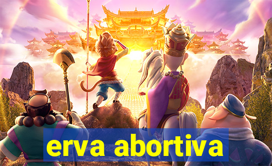 erva abortiva